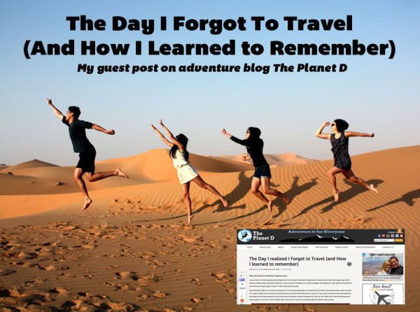 The Day I Forgot To Travel (And How I Learned To Remember)