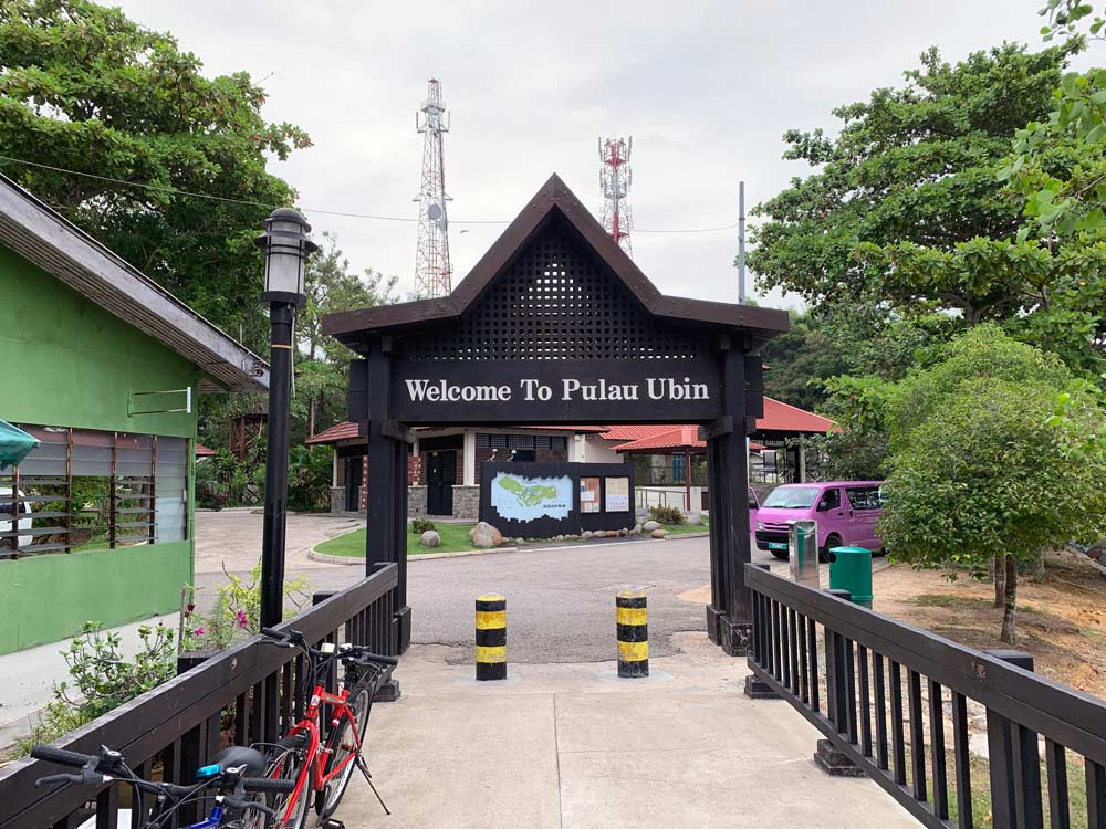 Welcome to Pulau Ubin sign as you leave the jetty