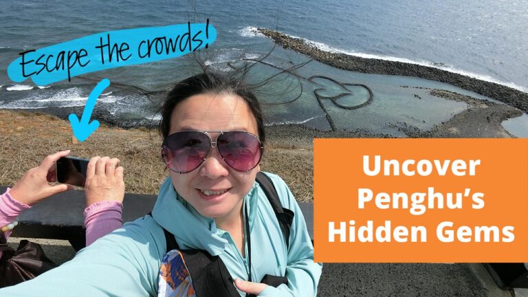 Penghu Hidden Gems - Escape the crowds